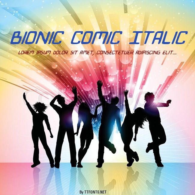 Bionic Comic Italic example